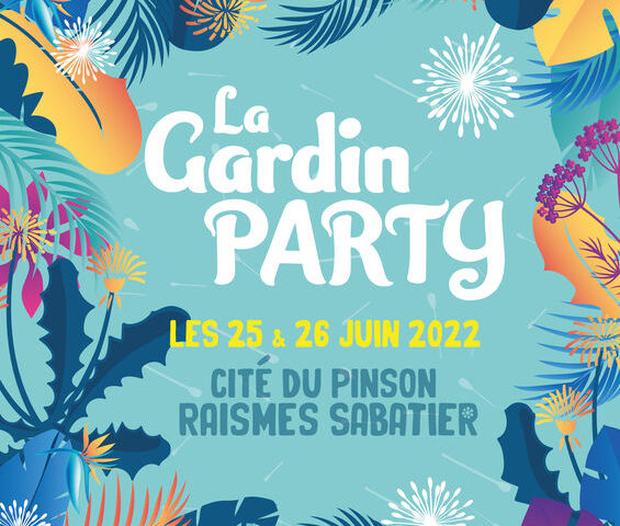 Gardin party à Raismes