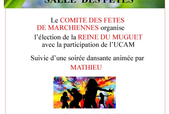 Election de la reine du muguet à Marchiennes et soirée dansante