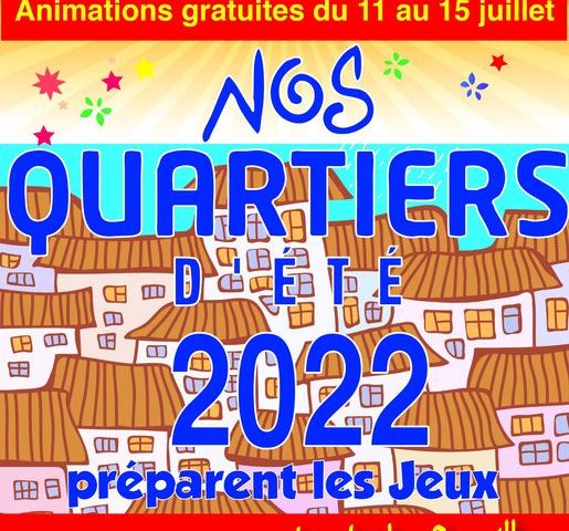 NQE : Nos Quartiers d’été 2022