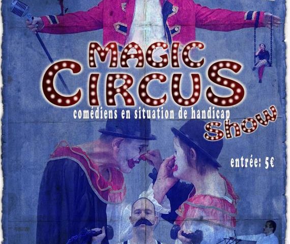 Spectacle MAGIC CIRCUS show, le 8 juin à 18h