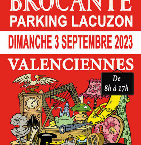 Brocante à Valenciennes le 3 septembre