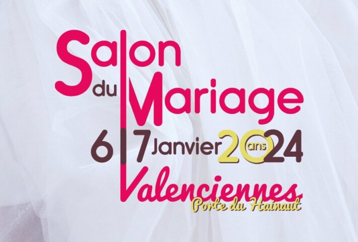 Salon du Mariage – Valenciennes