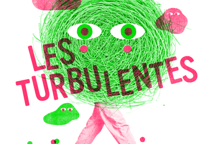 LES TURBULENTES / 25e ÉDITION DU FESTIVAL DES ARTS DE LA RUE